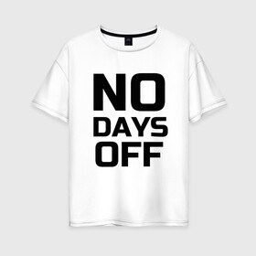 Женская футболка хлопок Oversize с принтом Не сдавайся в Курске, 100% хлопок | свободный крой, круглый ворот, спущенный рукав, длина до линии бедер
 | спорт