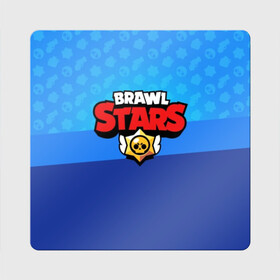 Магнит виниловый Квадрат с принтом BRAWL STARS в Курске, полимерный материал с магнитным слоем | размер 9*9 см, закругленные углы | brawl | bull | colt | crow | el primo | game | games | leon | moba | online | penny | poco | shelly | spike | star | stars | wanted | брав | бравл | браво | звезда | звезды | игра | игры | лого | моба | онлайн | старс