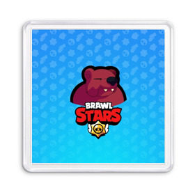 Магнит 55*55 с принтом Bear - BRAWL STARS в Курске, Пластик | Размер: 65*65 мм; Размер печати: 55*55 мм | Тематика изображения на принте: bear | brawl | bull | colt | crow | el primo | game | games | leon | moba | online | penny | poco | shelly | spike | star | stars | wanted | брав | бравл | браво | звезда | звезды | игра | игры | моба | онлайн | старс