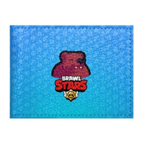 Обложка для студенческого билета с принтом Bear - BRAWL STARS в Курске, натуральная кожа | Размер: 11*8 см; Печать на всей внешней стороне | Тематика изображения на принте: bear | brawl | bull | colt | crow | el primo | game | games | leon | moba | online | penny | poco | shelly | spike | star | stars | wanted | брав | бравл | браво | звезда | звезды | игра | игры | моба | онлайн | старс