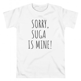 Мужская футболка хлопок с принтом SORRY,SUGA IS MINE! в Курске, 100% хлопок | прямой крой, круглый вырез горловины, длина до линии бедер, слегка спущенное плечо. | bts | mine | sorry | suga | suga is minesorry | английский | бтс | буквы | извините мое | слова | фраза