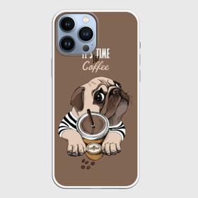 Чехол для iPhone 13 Pro Max с принтом It s time for coffee в Курске,  |  | Тематика изображения на принте: attractive face | breed | chocolate | coffee | cream | cute | dog | glance | motto | paws | pug | slogan | text | взгляд | девиз | кофе | кремовый | лапы | милый | мопс | пёс | порода | слоган | собака | текст | шоколадный