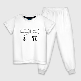 Детская пижама хлопок с принтом Be rational - Get real в Курске, 100% хлопок |  брюки и футболка прямого кроя, без карманов, на брюках мягкая резинка на поясе и по низу штанин
 | Тематика изображения на принте: алгебра | будь реалистом | математика | математические приколы | наука | научный юмор | приколы с числами | числа