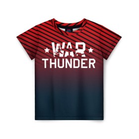 Детская футболка 3D с принтом War thunder в Курске, 100% гипоаллергенный полиэфир | прямой крой, круглый вырез горловины, длина до линии бедер, чуть спущенное плечо, ткань немного тянется | Тематика изображения на принте: war thunder | war thunder 2019 | war thunder лучшие | war thunder самолеты | war thunder танки | вар тандер | гром войны | игра war thunder | купить футболку war thunder | футболки war thunder