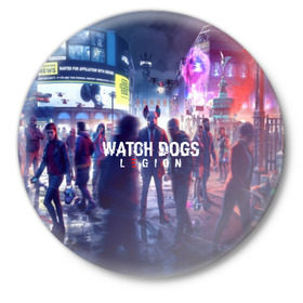 Значок с принтом WATCH DOGS LEGION в Курске,  металл | круглая форма, металлическая застежка в виде булавки | action | ct os | ded sec | fox | game | hacker | legion | watch dogs | watch dogs 2 | watch dogs legion | знак лиса | игра | компьютерная игра | легион | хакер