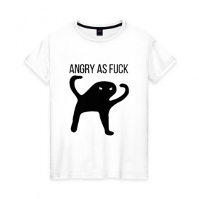 Женская футболка хлопок с принтом Angry as Fuck в Курске, 100% хлопок | прямой крой, круглый вырез горловины, длина до линии бедер, слегка спущенное плечо | angry | cat | meme | truxkot19 | кот | мем | ъуъ
