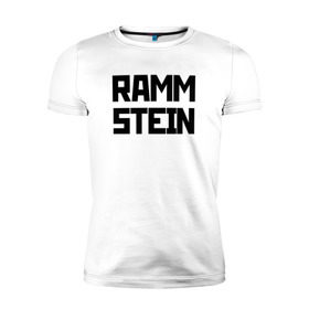 Мужская футболка премиум с принтом RAMMSTEIN(+на спине) в Курске, 92% хлопок, 8% лайкра | приталенный силуэт, круглый вырез ворота, длина до линии бедра, короткий рукав | metallica | music | rammstein | rock | металл | металлика | музыка | раммштайн | рок | рок группа