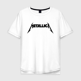 Мужская футболка хлопок Oversize с принтом METALLICA (НА СПИНЕ) в Курске, 100% хлопок | свободный крой, круглый ворот, “спинка” длиннее передней части | 