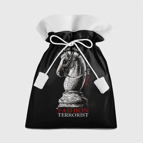 Подарочный 3D мешок с принтом A Fashion Terrorist в Курске, 100% полиэстер | Размер: 29*39 см | black | chess | cool | figure | horse | red | slogan | style | white | белый | конь | красный | лошадь | прикольный | слоган | стиль | фигура | черный | шахматы