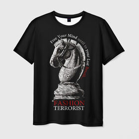 Мужская футболка 3D с принтом A Fashion Terrorist в Курске, 100% полиэфир | прямой крой, круглый вырез горловины, длина до линии бедер | black | chess | cool | figure | horse | red | slogan | style | white | белый | конь | красный | лошадь | прикольный | слоган | стиль | фигура | черный | шахматы