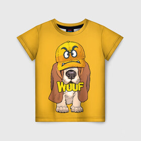 Детская футболка 3D с принтом Woof в Курске, 100% гипоаллергенный полиэфир | прямой крой, круглый вырез горловины, длина до линии бедер, чуть спущенное плечо, ткань немного тянется | animal | cap | dog | funny | slogan | text | yellow | бассет хаунд | желтый | животное | забавный | кепка | прикольный | слоган | смешной | собака | текст