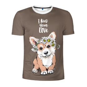 Мужская футболка 3D спортивная с принтом I need your love в Курске, 100% полиэстер с улучшенными характеристиками | приталенный силуэт, круглая горловина, широкие плечи, сужается к линии бедра | animal | breed | chamomile | cute | dog | flowers | funny | i need your love | inscription | puppy | welsh corgi pembroke | вельш корги пемброк | животное | забавный | любовь | милый | мне нужна твоя любовь | надпись | порода | ромашки | собака | цв