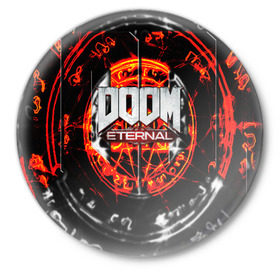 Значок с принтом DOOM ETERNAL в Курске,  металл | круглая форма, металлическая застежка в виде булавки | doom | doom eternal | game | дум
