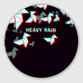 Коврик для мышки круглый с принтом Heavy Rain (Glitch). в Курске, резина и полиэстер | круглая форма, изображение наносится на всю лицевую часть | 3d | game | glitch | heavy rain | геометрия | глитч | игра | надпись | оригами | хеви рейн