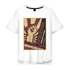Мужская футболка хлопок Oversize с принтом Revolution Плакат СССР в Курске, 100% хлопок | свободный крой, круглый ворот, “спинка” длиннее передней части | Тематика изображения на принте: бюрократия | коммунизм | плакаты | революция | ретро | совок | социализм | ссср