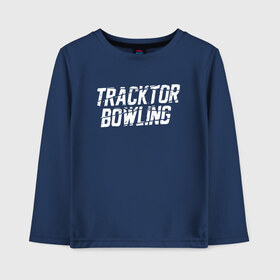 Детский лонгслив хлопок с принтом Tracktor Bowling в Курске, 100% хлопок | круглый вырез горловины, полуприлегающий силуэт, длина до линии бедер | louna | tracktor bowling | альтернативный | вит | група | группа | лоуна | лу | луна | лусинэ геворкян | метал | нюметал | панк | панкрок | пилот | рок | ру | серж | трактор боулинг