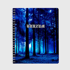 Тетрадь с принтом Burzum в Курске, 100% бумага | 48 листов, плотность листов — 60 г/м2, плотность картонной обложки — 250 г/м2. Листы скреплены сбоку удобной пружинной спиралью. Уголки страниц и обложки скругленные. Цвет линий — светло-серый
 | Тематика изображения на принте: burz | burzum | byelobog | cymophane | darkthrone | deathlike silence | mayhem | misanthropy | old funeral | блэк метал | бурзум | бурзун | варг викернес | дарк эмбиент | метал | тьма