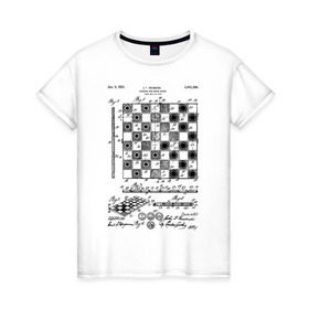 Женская футболка хлопок с принтом Patent - Chess board в Курске, 100% хлопок | прямой крой, круглый вырез горловины, длина до линии бедер, слегка спущенное плечо | Тематика изображения на принте: chess | patent | игра | идея | история | логика | настолка | патент | разработка | чертеж | чертежи | шахматы | шашки