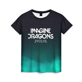 Женская футболка 3D с принтом IMAGINE DRAGONS в Курске, 100% полиэфир ( синтетическое хлопкоподобное полотно) | прямой крой, круглый вырез горловины, длина до линии бедер | evolve | id | imagine dragons | драконы | ид