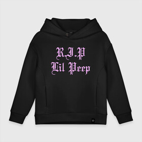 Детское худи Oversize хлопок с принтом R.I.P LIL PEEP в Курске, френч-терри — 70% хлопок, 30% полиэстер. Мягкий теплый начес внутри —100% хлопок | боковые карманы, эластичные манжеты и нижняя кромка, капюшон на магнитной кнопке | awful things | hell boy | lil peep | lil prince | клауд | клауд рэп | лил пип | пееп. | пост эмо | реп | репер | рэп | рэпер | трэп | хип хоп | эмо трэп