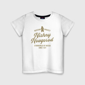 Детская футболка хлопок с принтом Нижний Новгород в Курске, 100% хлопок | круглый вырез горловины, полуприлегающий силуэт, длина до линии бедер | 
