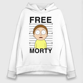 Женское худи Oversize хлопок с принтом Free Morty в Курске, френч-терри — 70% хлопок, 30% полиэстер. Мягкий теплый начес внутри —100% хлопок | боковые карманы, эластичные манжеты и нижняя кромка, капюшон на магнитной кнопке | Тематика изображения на принте: c 137 | morty | morty smith | portal | rick | rick and morty | rick sanchez | sanchez | smith | морти | морти смит | портал | рик | рик и морти | рик санчез | санчез | смит