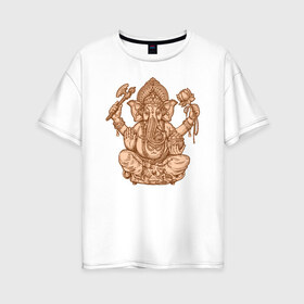 Женская футболка хлопок Oversize с принтом Ганеш в Курске, 100% хлопок | свободный крой, круглый ворот, спущенный рукав, длина до линии бедер
 | бог. индуизм | буддизм | ганеш | ганеша | индия | кришна | мифология | оберег | ом | слон | талисман