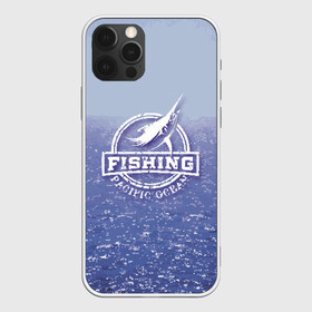 Чехол для iPhone 12 Pro Max с принтом Тихий океан в Курске, Силикон |  | Тематика изображения на принте: fish | fishing | marlin | pacific ocean | марлин | рыба | рыбалка | тихий океан