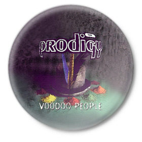 Значок с принтом The Prodigy в Курске,  металл | круглая форма, металлическая застежка в виде булавки | prodigy | voodoo people | продиджи