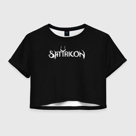 Женская футболка Cropp-top с принтом Satyricon в Курске, 100% полиэстер | круглая горловина, длина футболки до линии талии, рукава с отворотами | Тематика изображения на принте: black metal | metal | rock | satyricon | метал | рок