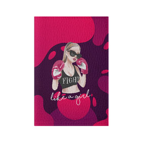 Обложка для паспорта матовая кожа с принтом Девушка боксер в Курске, натуральная матовая кожа | размер 19,3 х 13,7 см; прозрачные пластиковые крепления | fight | girl | like | боец | бокс | боксер. boxing | борцовские перчатки | борьба | девушка | спорт