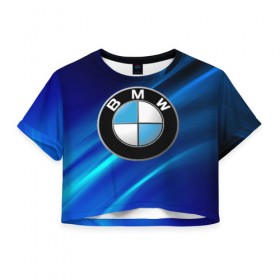 Женская футболка Cropp-top с принтом BMW (РЕДАЧ) в Курске, 100% полиэстер | круглая горловина, длина футболки до линии талии, рукава с отворотами | bmw | bmw performance | m | motorsport | performance | бмв | моторспорт