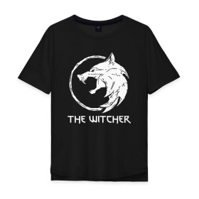 Мужская футболка хлопок Oversize с принтом ВЕДЬМАК (настраиваемый) в Курске, 100% хлопок | свободный крой, круглый ворот, “спинка” длиннее передней части | geralt | the witcher | the witcher wild hunt | witcher | ведьмак | ведьмак 3 | геральт