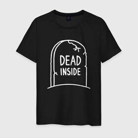 Мужская футболка хлопок с принтом Dead inside в Курске, 100% хлопок | прямой крой, круглый вырез горловины, длина до линии бедер, слегка спущенное плечо. | dead inside | dont open dead inside | дед внутри | дед инсайд