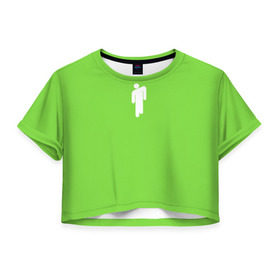Женская футболка Cropp-top с принтом BILLIE EILISH (на спине) в Курске, 100% полиэстер | круглая горловина, длина футболки до линии талии, рукава с отворотами | be | billie | billie eilish | билли | билли айлиш