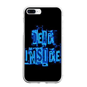 Чехол для iPhone 7Plus/8 Plus матовый с принтом Dead inside в Курске, Силикон | Область печати: задняя сторона чехла, без боковых панелей | dead inside | дед инсайд