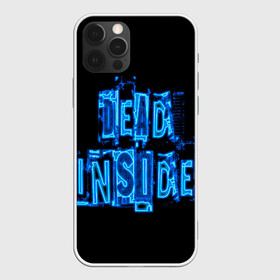 Чехол для iPhone 12 Pro Max с принтом Dead inside в Курске, Силикон |  | dead inside | дед инсайд