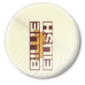 Значок с принтом billie eilish в Курске,  металл | круглая форма, металлическая застежка в виде булавки | Тематика изображения на принте: billie eilish