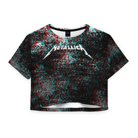 Женская футболка Cropp-top с принтом METALLICA GLITCH в Курске, 100% полиэстер | круглая горловина, длина футболки до линии талии, рукава с отворотами | 