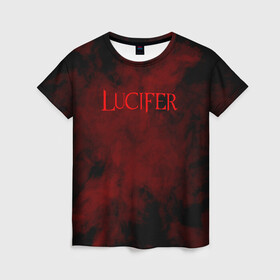 Женская футболка 3D с принтом LUCIFER (КРЫЛЬЯ) в Курске, 100% полиэфир ( синтетическое хлопкоподобное полотно) | прямой крой, круглый вырез горловины, длина до линии бедер | demons | lucifer | title | люцифер | надпись