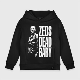 Детское худи Oversize хлопок с принтом zed is dead baby в Курске, френч-терри — 70% хлопок, 30% полиэстер. Мягкий теплый начес внутри —100% хлопок | боковые карманы, эластичные манжеты и нижняя кромка, капюшон на магнитной кнопке | baby | bruce | dead | fiction | pulp | quentin | tarantino | willis | zed | брюс | квентин | криминально | мотоцикл | ракета | тарантино | уиллис | чёпер | чтиво