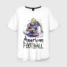 Мужская футболка хлопок Oversize с принтом American football в Курске, 100% хлопок | свободный крой, круглый ворот, “спинка” длиннее передней части | american football | ball | helmet | player | sportsman | usa | американский футбол | игрок | каска | мяч | сша