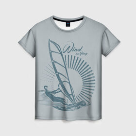 Женская футболка 3D с принтом Windsurfer в Курске, 100% полиэфир ( синтетическое хлопкоподобное полотно) | прямой крой, круглый вырез горловины, длина до линии бедер | surf | wind | wind surfing | windsurfing | винд серфинг | виндсерфинг | экстрим