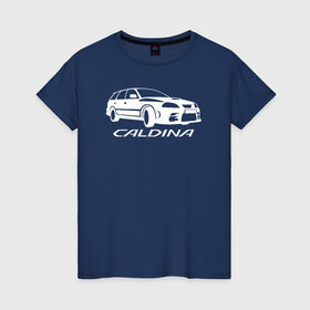Женская футболка хлопок с принтом Toyota Caldina в Курске, 100% хлопок | прямой крой, круглый вырез горловины, длина до линии бедер, слегка спущенное плечо | caldina | toyota | toyota caldina