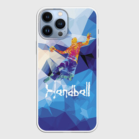 Чехол для iPhone 13 Pro Max с принтом Handball в Курске,  |  | attack | ball | game | handball | jump | player | sport | sportsman | атака | игра | мяч | прыжок | спорт | спортмен