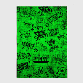 Постер с принтом Billie Eilish Graffiti Grunge в Курске, 100% бумага
 | бумага, плотность 150 мг. Матовая, но за счет высокого коэффициента гладкости имеет небольшой блеск и дает на свету блики, но в отличии от глянцевой бумаги не покрыта лаком | billie | eilish | graffiti | grunge | айлиш | билли | граффити | татуировки