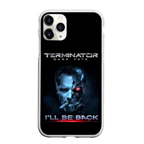 Чехол для iPhone 11 Pro матовый с принтом Terminator Dark Fate в Курске, Силикон |  | dark fate | ill be back | terminator | арнольд шварценеггер | киборг | надпись | темные судьбы | терминатор | терминатор 2019 | терминатор темные судьбы | фильм | шварцнегер