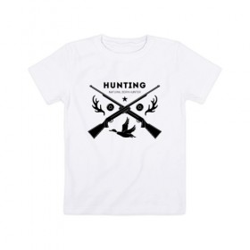 Детская футболка хлопок с принтом Hunting. Natural Born Hunter в Курске, 100% хлопок | круглый вырез горловины, полуприлегающий силуэт, длина до линии бедер | hunter | natural born hunter | звезда | оружие | охота | охотник | птица | рога | ружье | селезень | трофей | утка | хобби