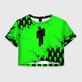Женская футболка Crop-top 3D с принтом BILLIE EILISH в Курске, 100% полиэстер | круглая горловина, длина футболки до линии талии, рукава с отворотами | be | billie | billie eilish | blohsh | ghoul | билли | билли айлиш