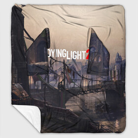 Плед с рукавами с принтом DYING LIGHT 2 в Курске, 100% полиэстер | Закругленные углы, все края обработаны. Ткань не мнется и не растягивается. Размер 170*145 | dying light | dying light 2 | dying light the following | dying light: the following | horror | survivor | зомби | игры | умирающий свет